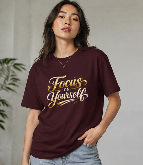 Focus on Yourself – Premium Motivational Oversized T-Shirt